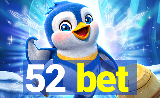 52 bet